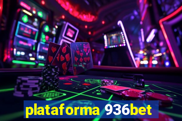 plataforma 936bet