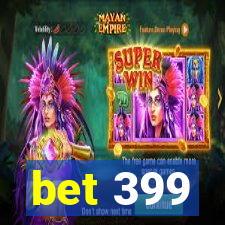 bet 399