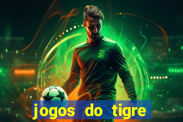 jogos do tigre plataforma nova