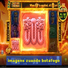 imagens zuando botafogo