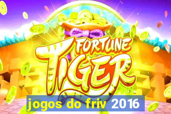 jogos do friv 2016