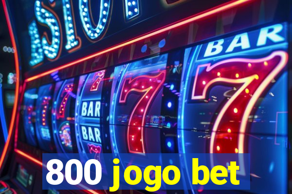 800 jogo bet