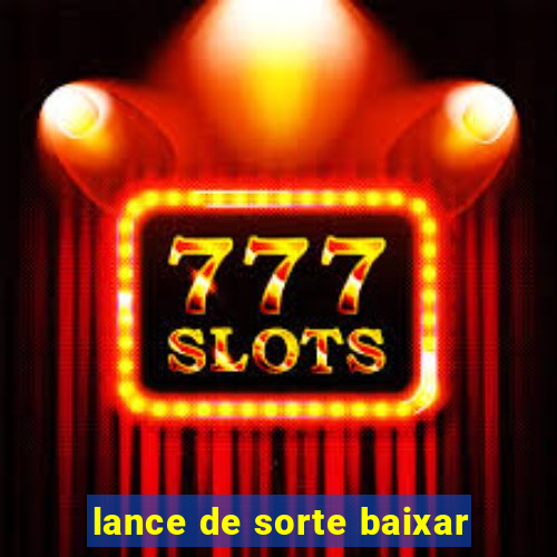 lance de sorte baixar