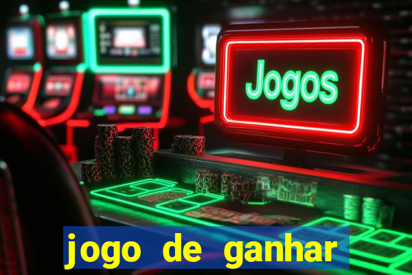 jogo de ganhar dinheiro de verdade sem pagar nada