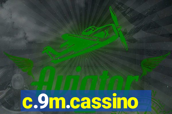 c.9m.cassino
