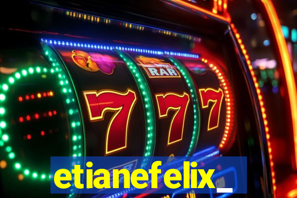 etianefelix_