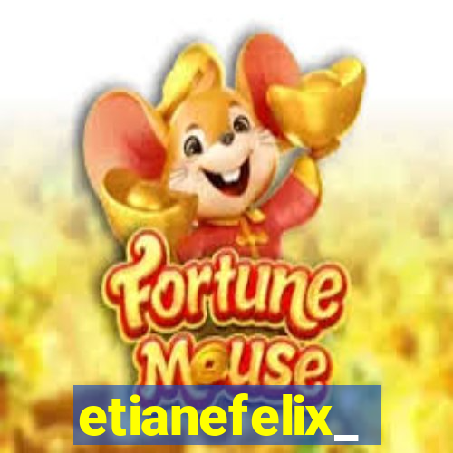 etianefelix_