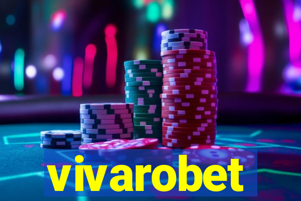 vivarobet