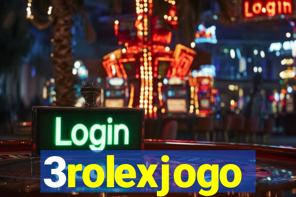 3rolexjogo