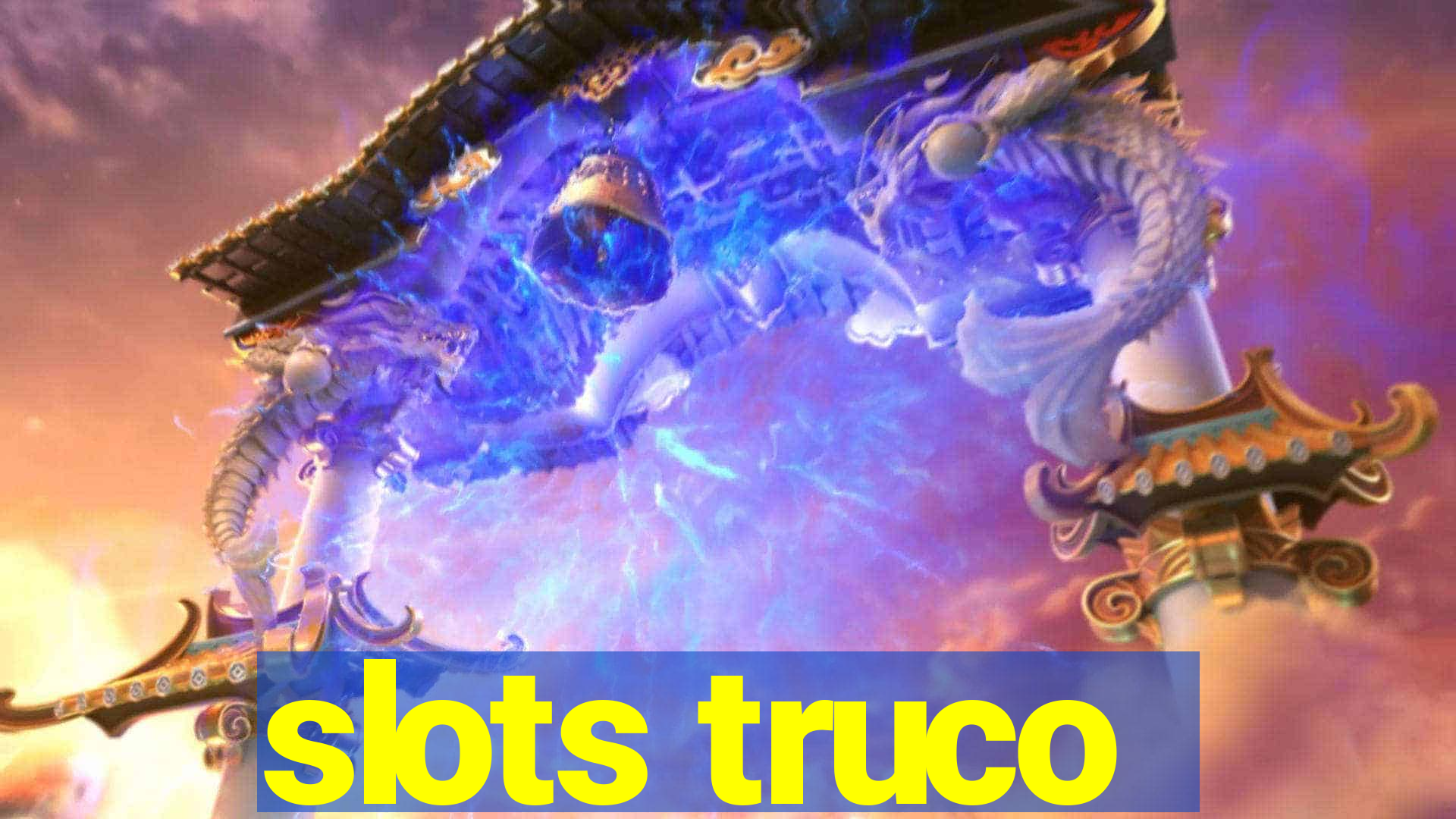 slots truco