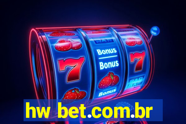 hw bet.com.br