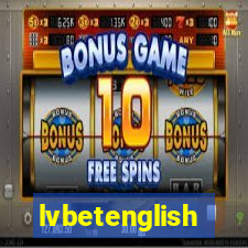 lvbetenglish