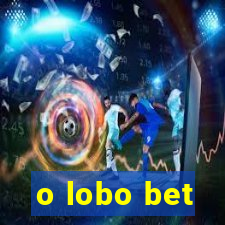 o lobo bet