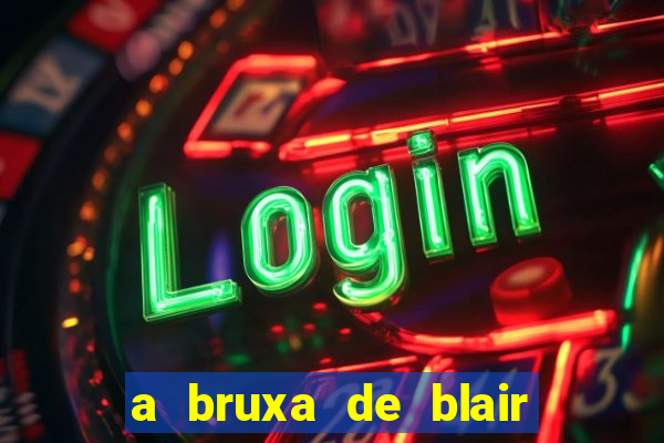 a bruxa de blair filme completo dublado