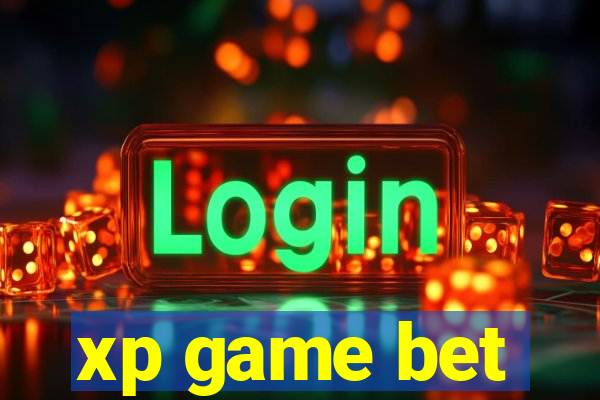 xp game bet