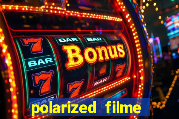 polarized filme completo dublado