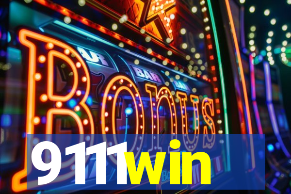9111win