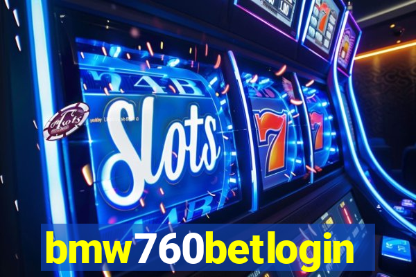 bmw760betlogin