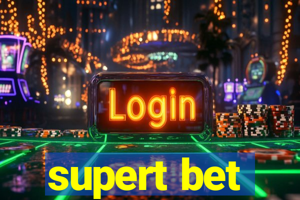 supert bet