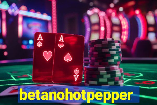 betanohotpepper