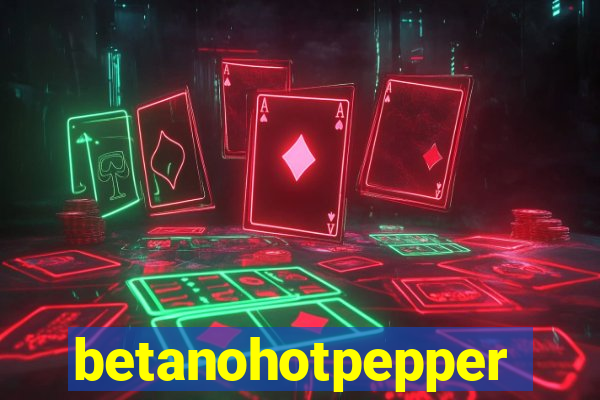 betanohotpepper
