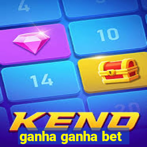 ganha ganha bet