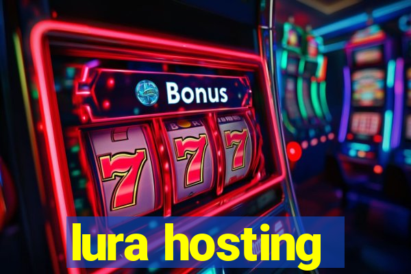 lura hosting
