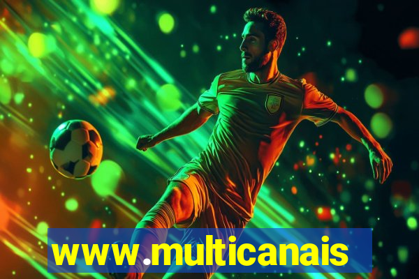 www.multicanais