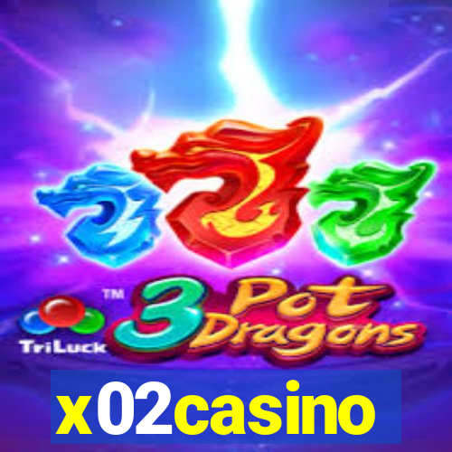 x02casino