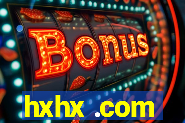 hxhx .com