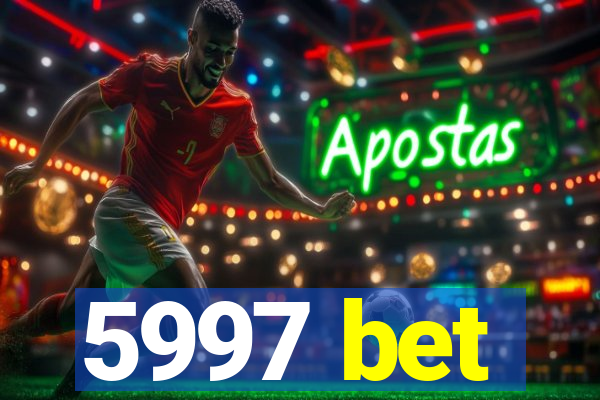 5997 bet