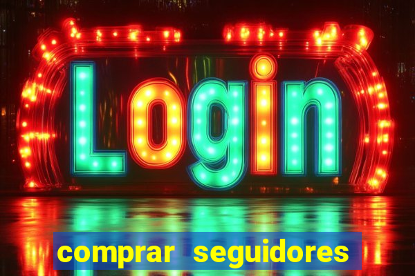 comprar seguidores para instagram barato