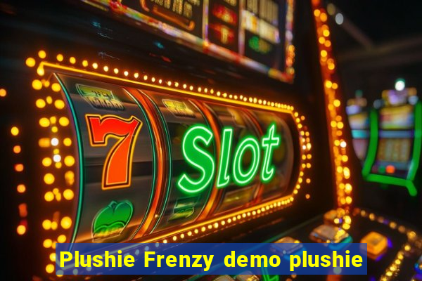 Plushie Frenzy demo plushie