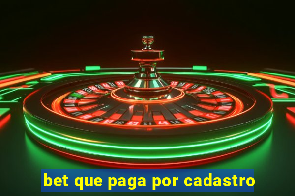 bet que paga por cadastro