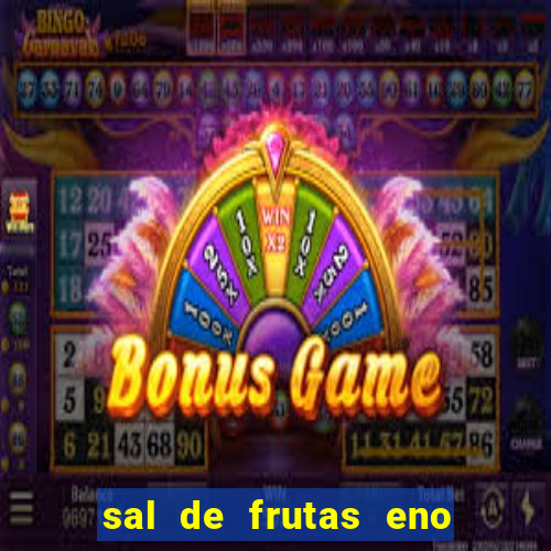 sal de frutas eno com coca cola