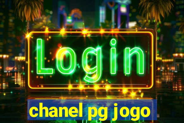 chanel pg jogo