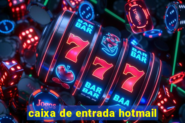 caixa de entrada hotmail