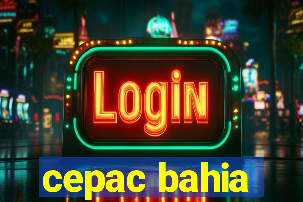 cepac bahia