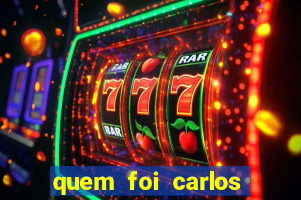 quem foi carlos eduardo fortuna