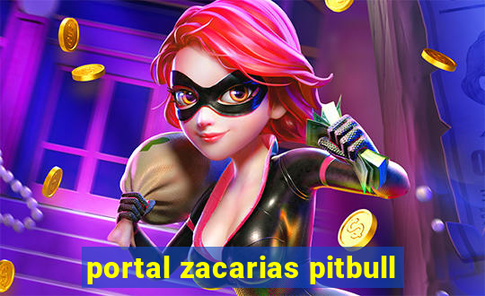 portal zacarias pitbull