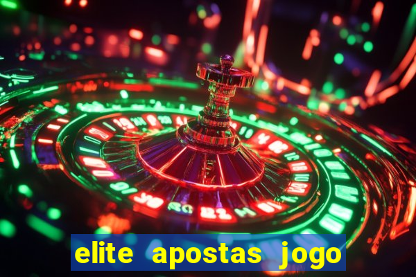 elite apostas jogo do bicho