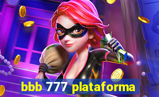 bbb 777 plataforma