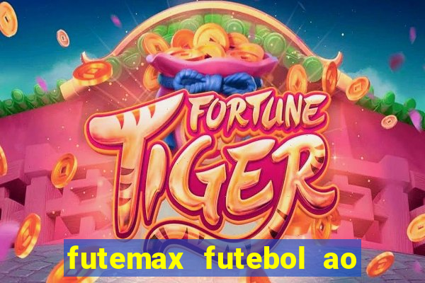 futemax futebol ao vivo hd