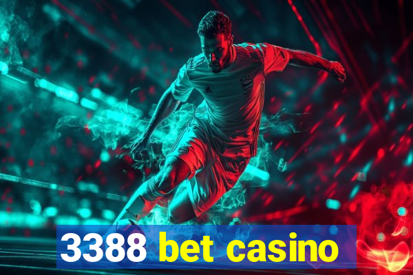 3388 bet casino