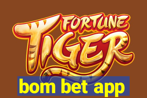 bom bet app
