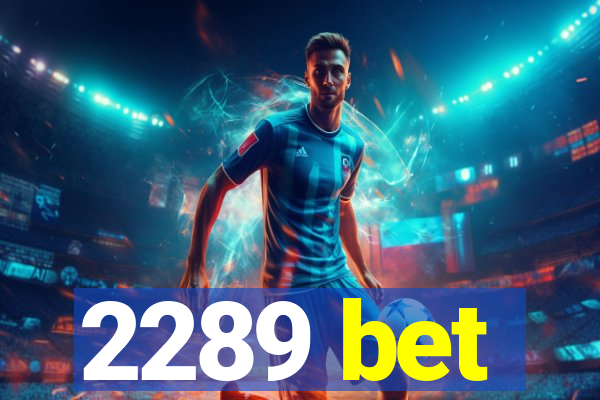 2289 bet