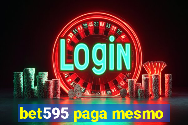 bet595 paga mesmo