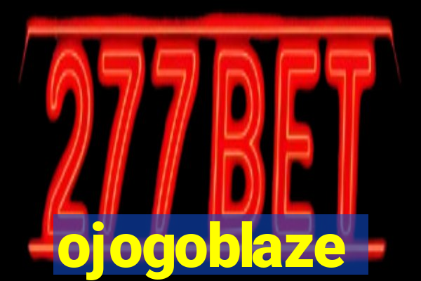 ojogoblaze
