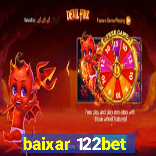 baixar 122bet
