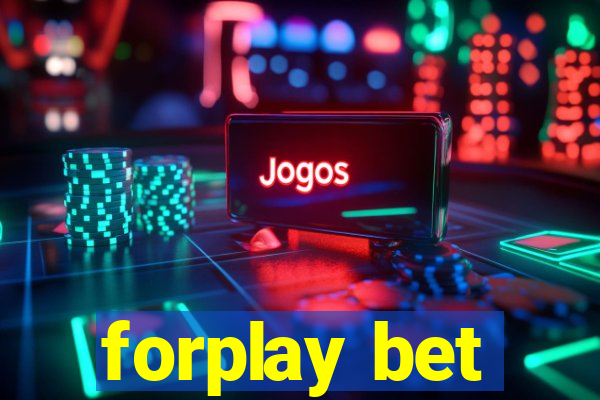 forplay bet